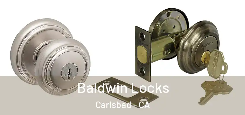  Baldwin Locks Carlsbad - CA